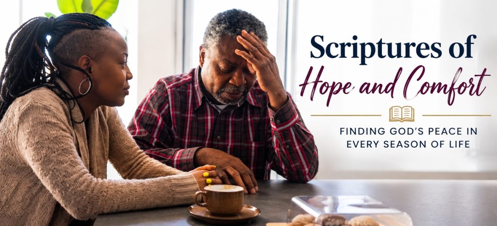 Scriptures of Hope and Comfort | Finding God's peace in every season of Life