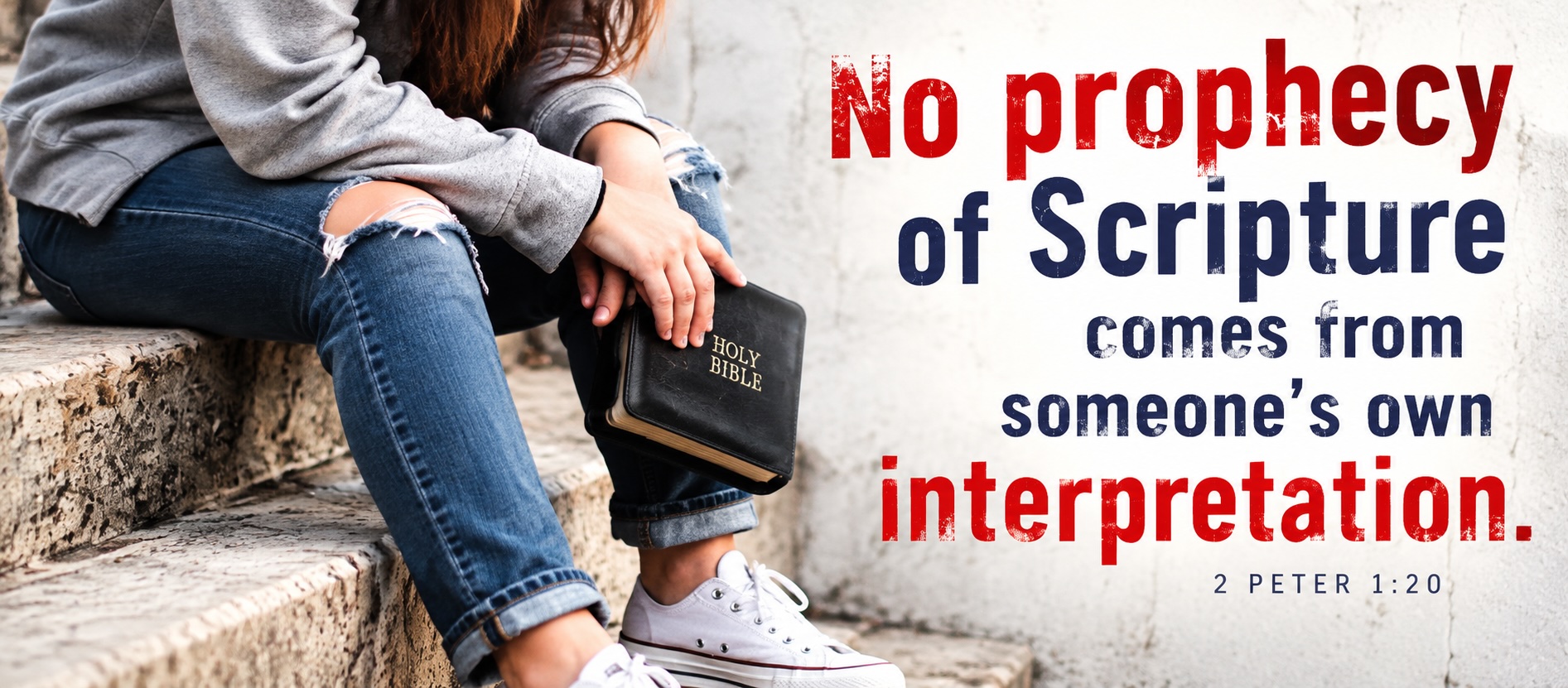 Evidence the Bible Is True - No Prophecy of Scripture Comes From Someone's Own Interpretation.